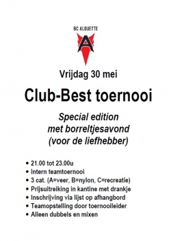 Club-Best toernooi 30 mei Club-Best toernooi 30 mei